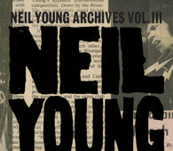 Neil Young - Archives Vol. III