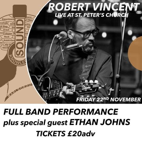 Robert Vincent - Live at St. Peter's - Full Band (plus special guest Ethan Johns)