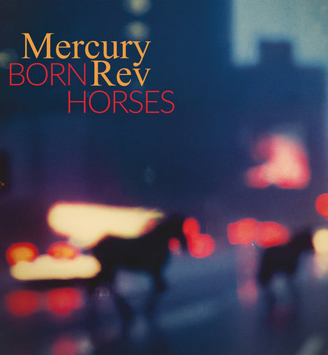 Mercury Rev - Born Horses