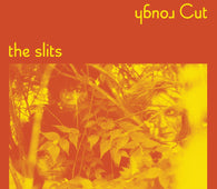 The Slits - Rough Cuts (RSD 2023)